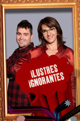 Ilustres Ignorantes. T(T15). Ilustres Ignorantes (T15): Negacionistas