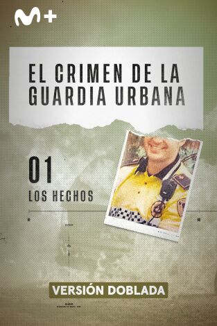 El crimen de la Guardia Urbana. El crimen de la...: Los hechos