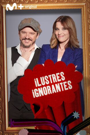 Ilustres Ignorantes. T(T15). Ilustres Ignorantes (T15): Los recuerdos