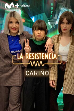 La Resistencia. T(T5). La Resistencia (T5): Cariño