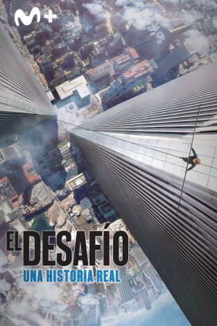 El Desafío. The Walk