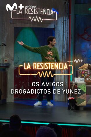 Lo + de los colaboradores. T(T5). Lo + de los... (T5): Los amigos de Yunez - 28.2.22