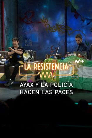 Lo + de las entrevistas de música. T(T5). Lo + de las... (T5): Ayax y la policía hacen las paces - 28.2.22