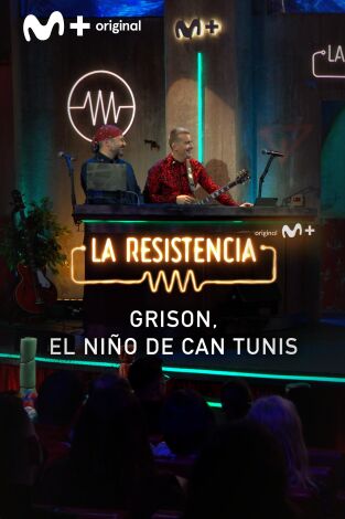 Lo + de Grison y Castella. T(T5). Lo + de Grison y... (T5): Grison, el niño de Can Tunis - 3.3.22