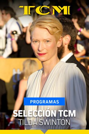 Selección TCM. T(T4). Selección TCM (T4): Entrevistas TCM: Tilda Swinton