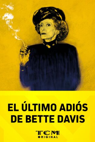 El último adiós de Bette Davis