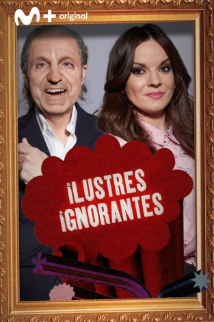 Ilustres Ignorantes. T(T15). Ilustres Ignorantes (T15): Especial Primavera