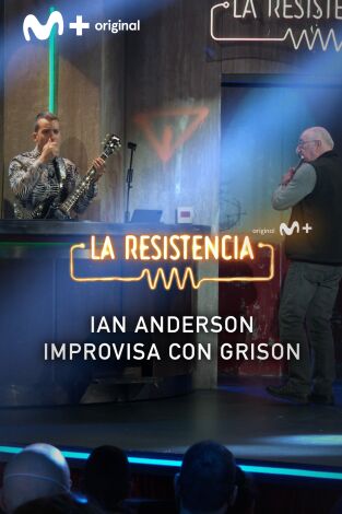 Lo + de los invitados. T(T5). Lo + de los... (T5): Ian Anderson improvisa con Grison - 17.3.22