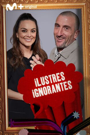 Ilustres Ignorantes. T(T15). Ilustres Ignorantes (T15): Manifestaciones