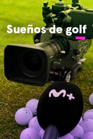 Sueños de Golf. T(2022). Sueños de Golf (2022)