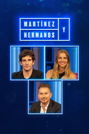 Martínez y Hermanos. T(T1). Martínez y Hermanos (T1): Elsa Pataky, Jorge Lorenzo y Quim Gutiérrez