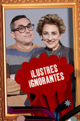 Ilustres Ignorantes. T(T15). Ilustres Ignorantes (T15): La semana