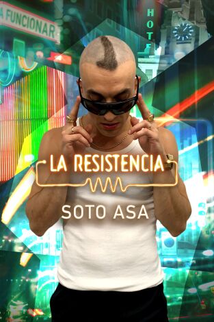 La Resistencia. T(T5). La Resistencia (T5): Soto Asa