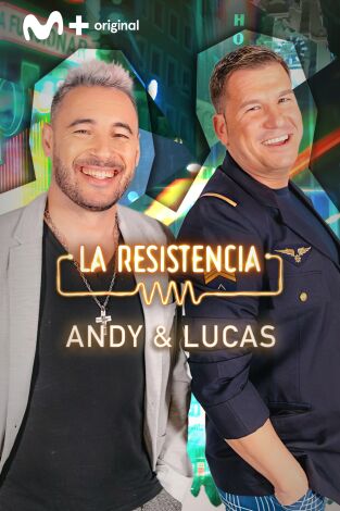 La Resistencia. T(T5). La Resistencia (T5): Andy y Lucas