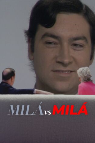 Milá vs Milá. T(T2). Milá vs Milá (T2): Pedro J. Ramírez