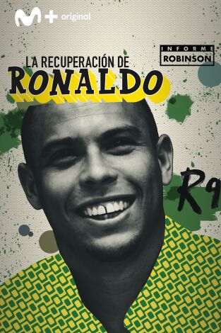 Informe Robinson. T(2). Informe Robinson (2): La recuperación de Ronaldo