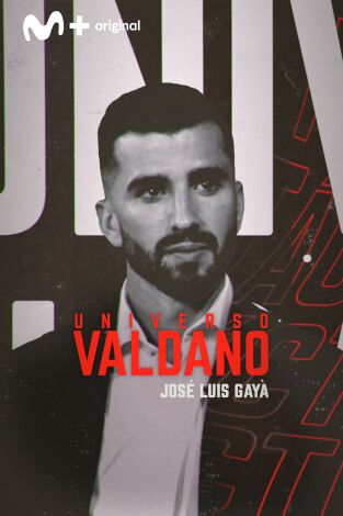 Universo Valdano. T(5). Universo Valdano (5): José Luis Gayà