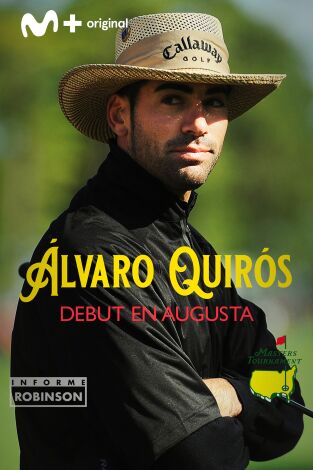 Informe Robinson. T(2). Informe Robinson (2): Álvaró Quirós, debut en Augusta