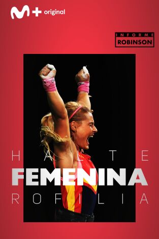 Informe Robinson. T(2). Informe Robinson (2): Halterofilia Femenina