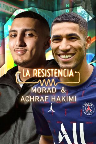 La Resistencia. T(T5). La Resistencia (T5): Hakimi y Morad