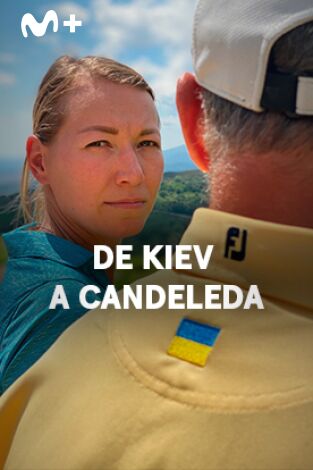 Sueños de Golf. T(2022). Sueños de Golf (2022): De Kiev a Candeleda