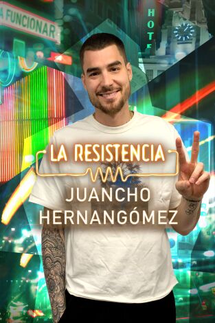 La Resistencia. T(T5). La Resistencia (T5): Juancho Hernangómez