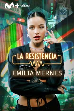 La Resistencia. T(T5). La Resistencia (T5): Emilia Mernes