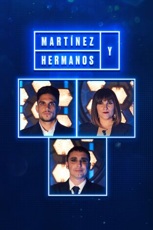 Martínez y Hermanos. T(T1). Martínez y Hermanos (T1): Rozalén, Marc Bartra y Canco Rodríguez