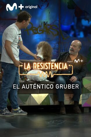 Lo + de los colaboradores. T(T5). Lo + de los... (T5): El auténtico Gruber - 21.6.22