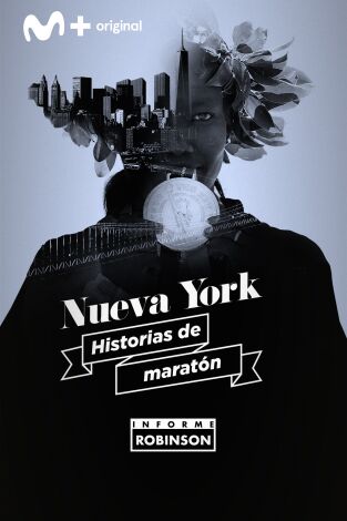 Informe Robinson. T(6). Informe Robinson (6): Nueva York. Historias de maratón