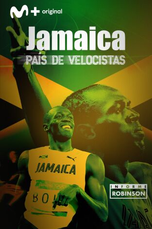 Informe Robinson. T(2). Informe Robinson (2): Jamaica, país de velocistas