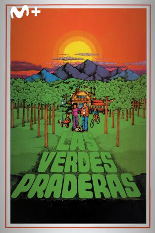 Las verdes praderas