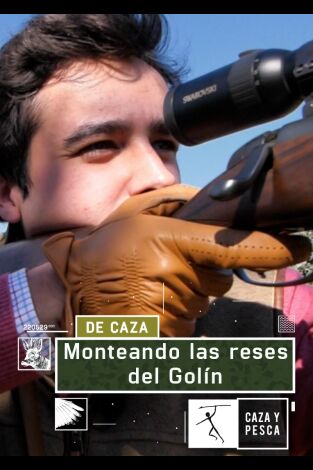 Monteando las reses del Golín