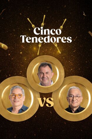Cinco Tenedores. T(T2). Cinco Tenedores (T2): Ep.2