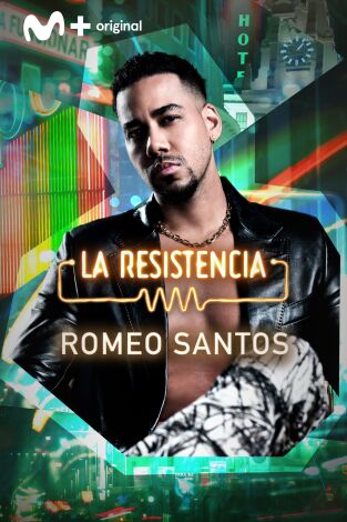 La Resistencia. T(T6). La Resistencia (T6): Romeo Santos