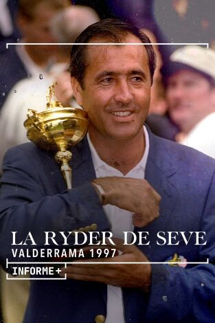 Informe Plus+ La Ryder de Seve. Valderrama 1997