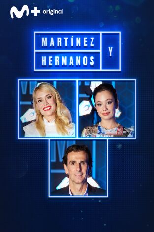 Martínez y Hermanos. T(T2). Martínez y Hermanos (T2): Anna Castillo, Patricia Conde, Pedro Martínez de la Rosa