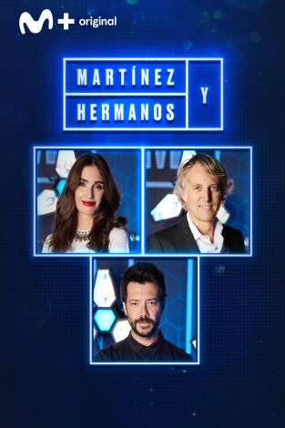 Martínez y Hermanos. T(T2). Martínez y Hermanos (T2): Paz Vega, Jesús Calleja y Álvaro Morte