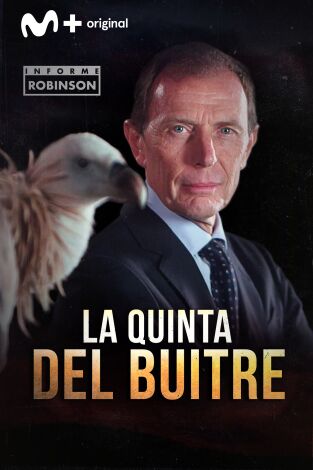 Informe Robinson. T(13). Informe Robinson (13): La Quinta del Buitre