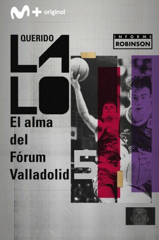 Informe Robinson. T(13). Informe Robinson (13): Querido Lalo