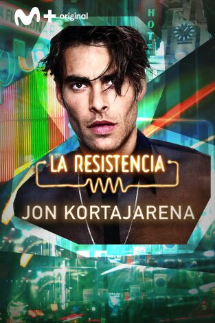 La Resistencia. T(T6). La Resistencia (T6): Jon Kortajarena