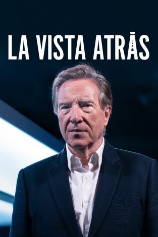 La vista atrás. T(T1). La vista atrás (T1): El camino