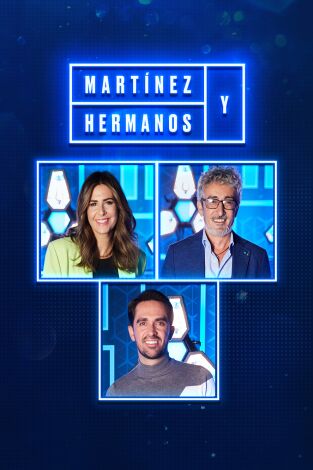 Martínez y Hermanos. T(T2). Martínez y Hermanos (T2): Nuria Roca, Alberto Contador y David Fernández