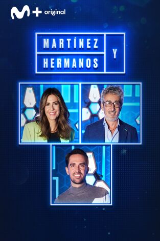 Martínez y Hermanos. T(T2). Martínez y Hermanos (T2): Nuria Roca, Alberto Contador y David Fernández