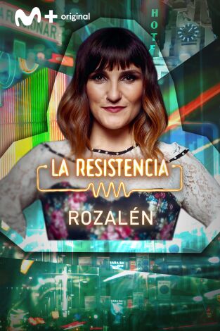 La Resistencia. T(T6). La Resistencia (T6): Rozalén