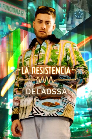 La Resistencia. T(T6). La Resistencia (T6): Delaossa