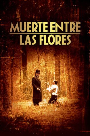 Muerte entre las flores