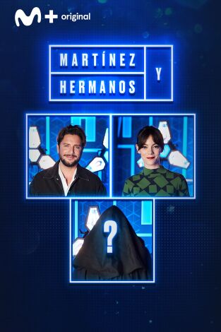 Martínez y Hermanos. T(T2). Martínez y Hermanos (T2): Vicky Luengo, Manuel Carrasco e invitado sorpresa