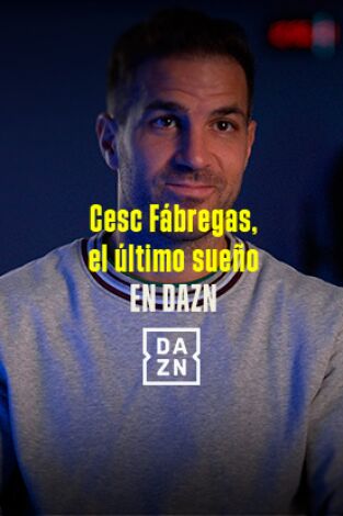 Cesc Fábregas, el último sueño