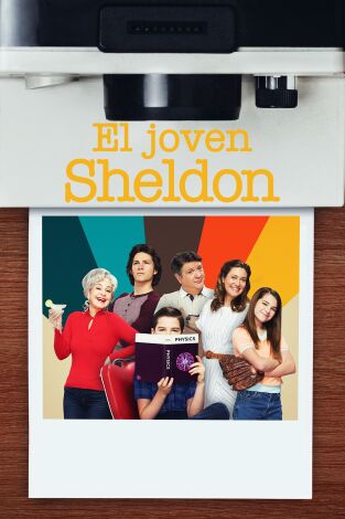 El joven Sheldon. T(T6). El joven Sheldon (T6)